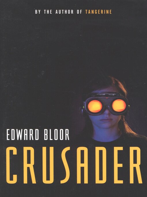Title details for Crusader by Edward Bloor - Wait list